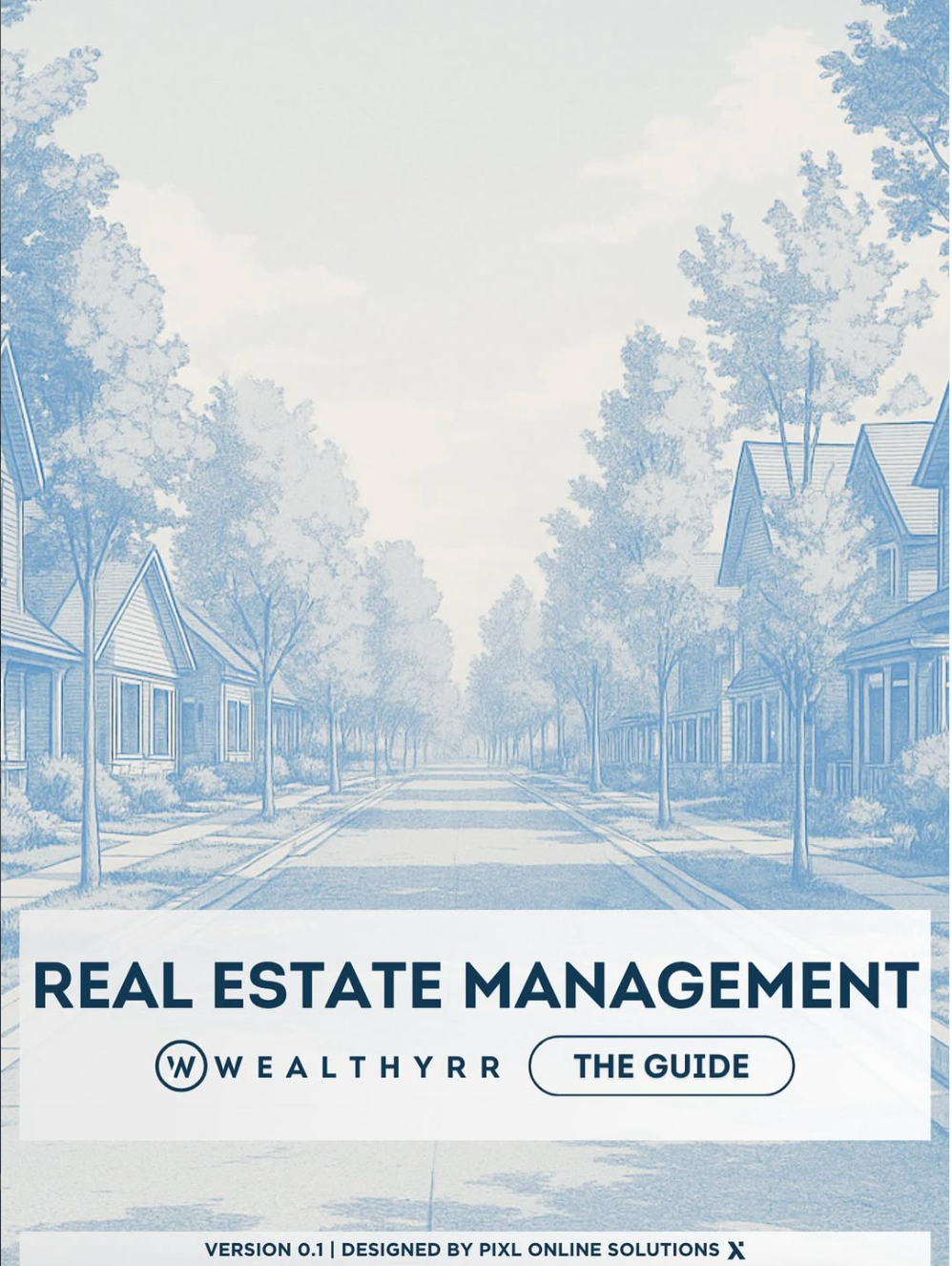 Real Estate Management - The Guide